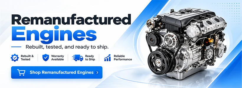 Remanufactured Engines